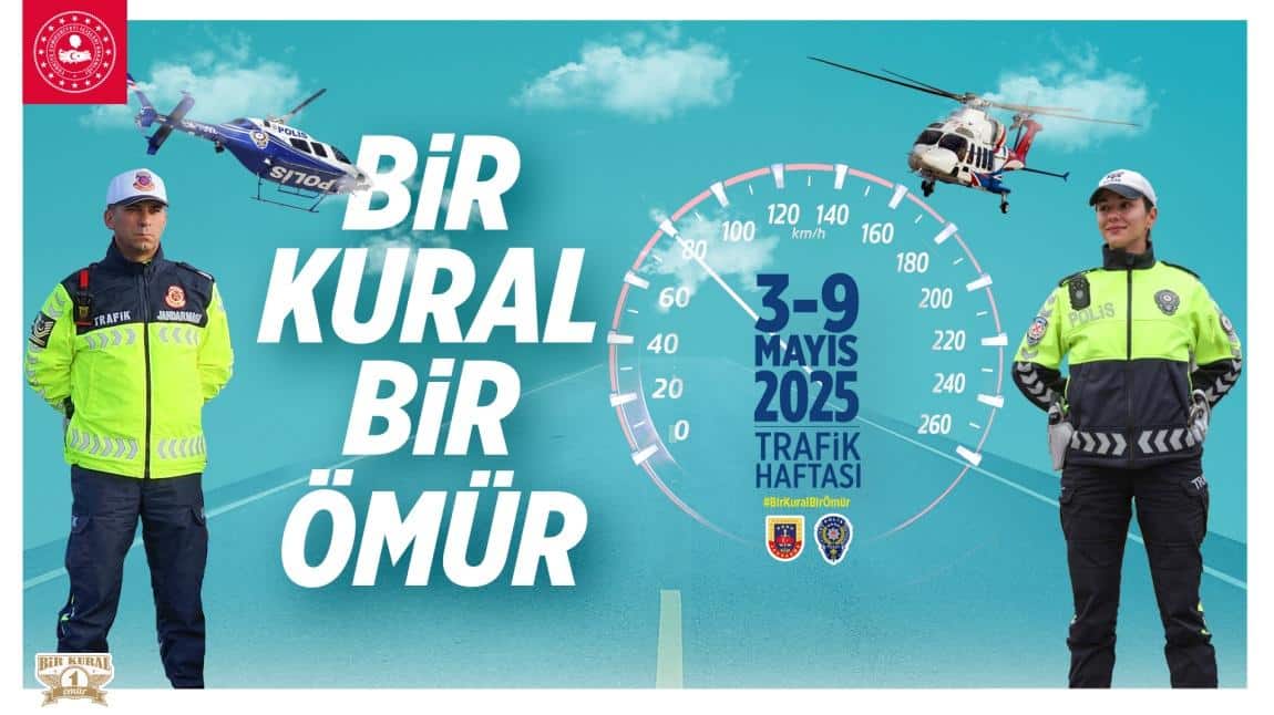 KARAYOLU TRAFİK GÜVENLİĞİ HAFTASI
